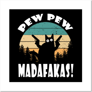 pew pew madafakas Posters and Art